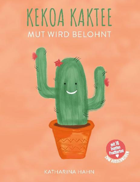 Buchtipp – Kinderbuch „Kekoa Kaktee-Mut wird belohnt – von Katharina Hahn